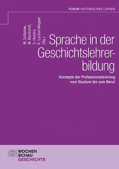 Cover: 9783734417030 | Sprache in der Geschichtslehrerbildung | Martin Schlutow (u. a.)