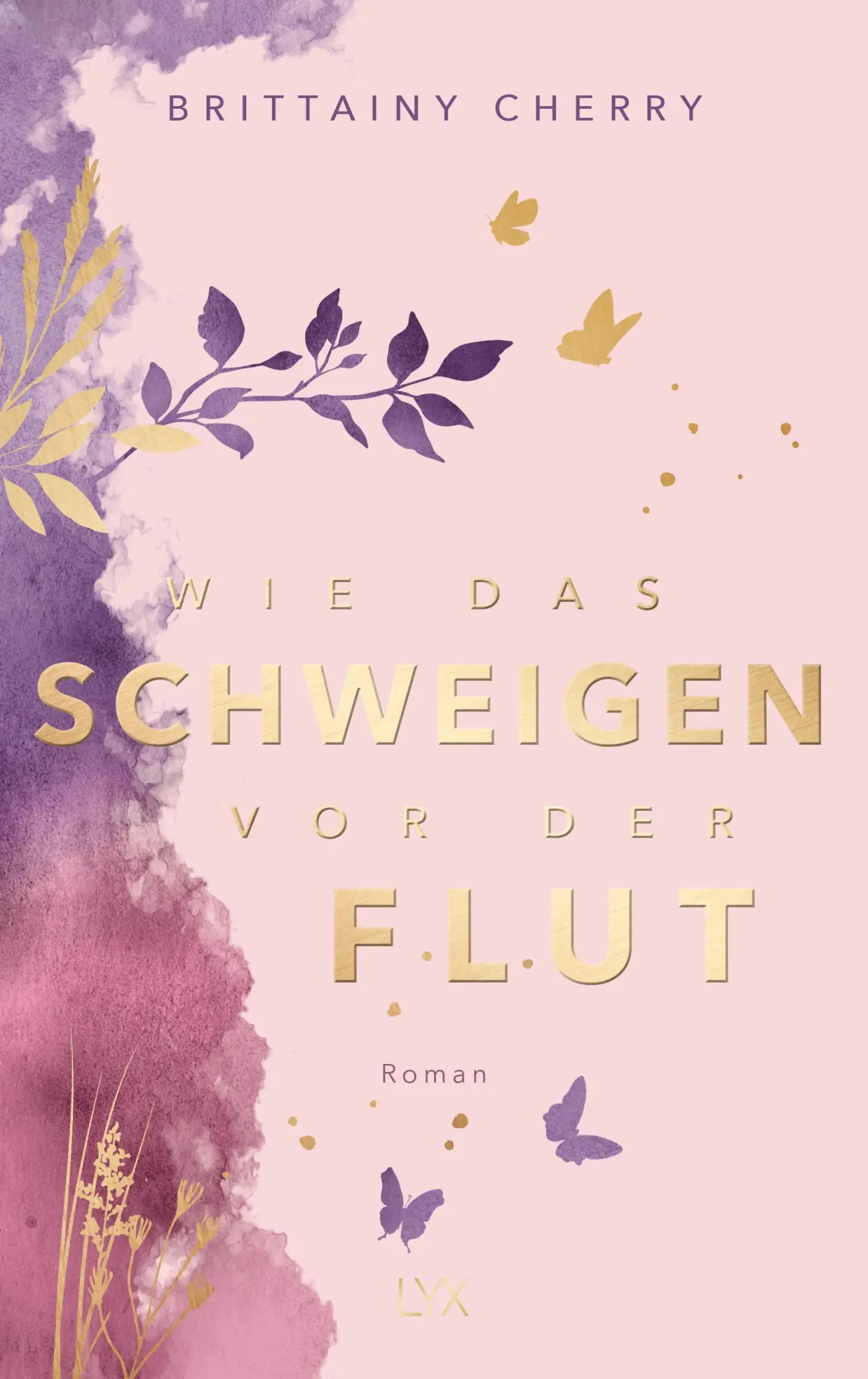 Bild: 9783736327030 | Wie das Schweigen vor der Flut | Brittainy Cherry | Buch | 480 S.