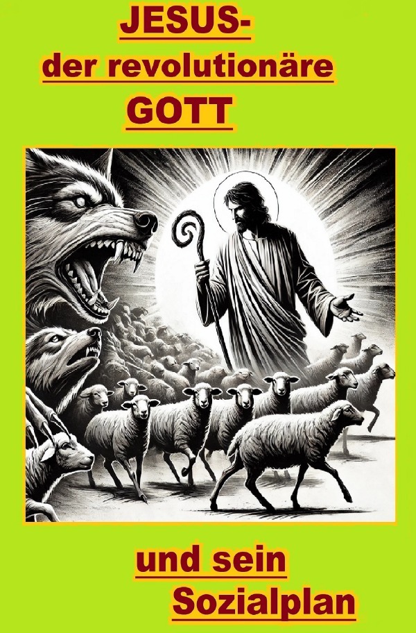 Cover: 9783759887030 | Jesus, der revolutionäre Gott und sein Sozialplan. | DE | Fischer