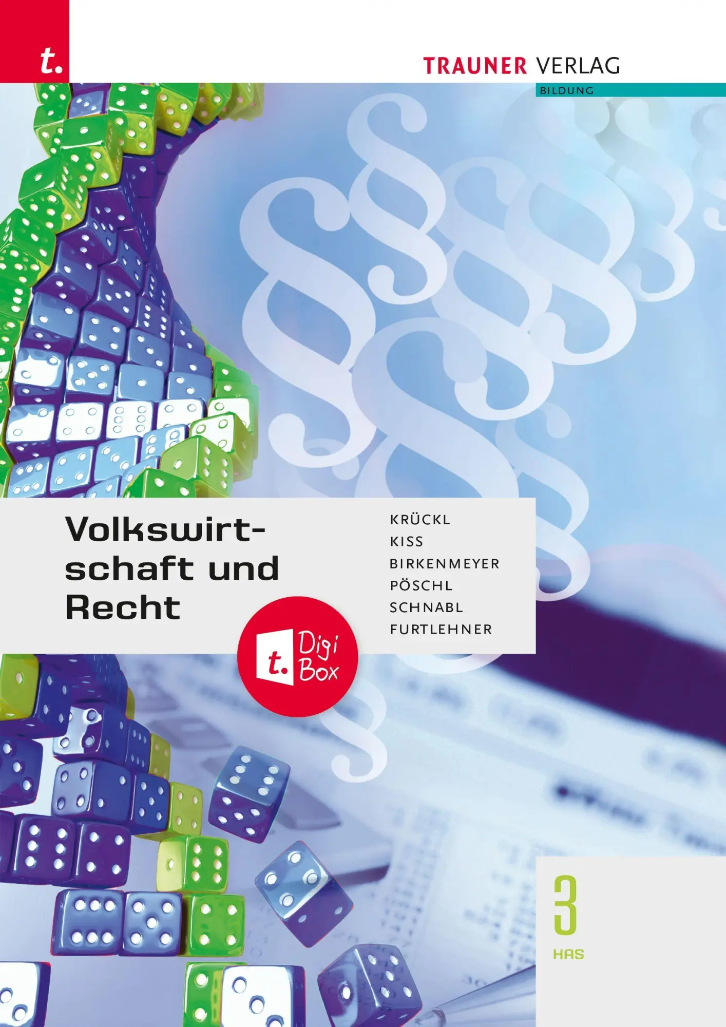 Cover: 9783991517030 | Volkswirtschaft und Recht 3 HAS | Karl Krückl (u. a.) | Taschenbuch