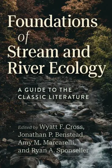 Cover: 9780226837130 | Foundations of Stream and River Ecology | Amy M. Marcarelli (u. a.) Cover: 9780226837130 | Foundations of Stream and River Ecology | Amy M. Marcarelli (u. a.)