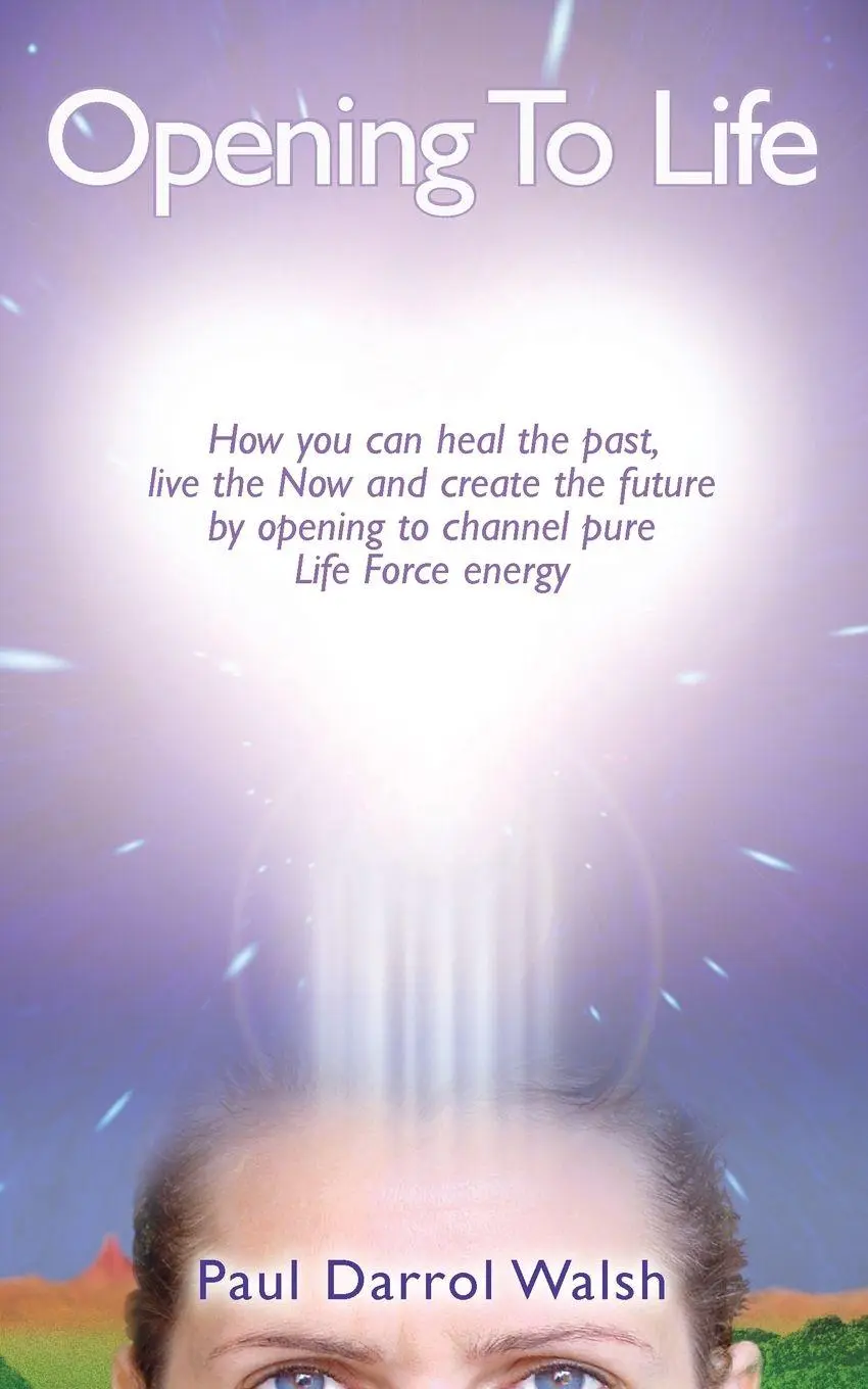 Cover: 9780908807130 | Opening To Life | Paul Darrol Walsh | Taschenbuch | Englisch | 2006