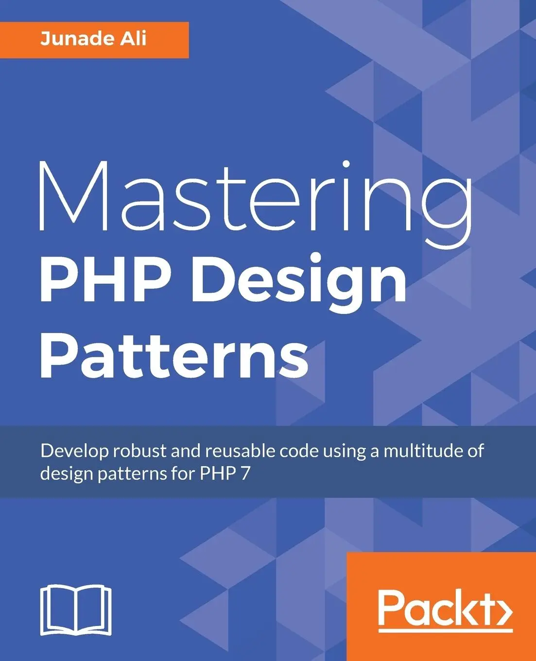 Cover: 9781785887130 | Mastering PHP Design Patterns | Junade Ali | Taschenbuch | Englisch