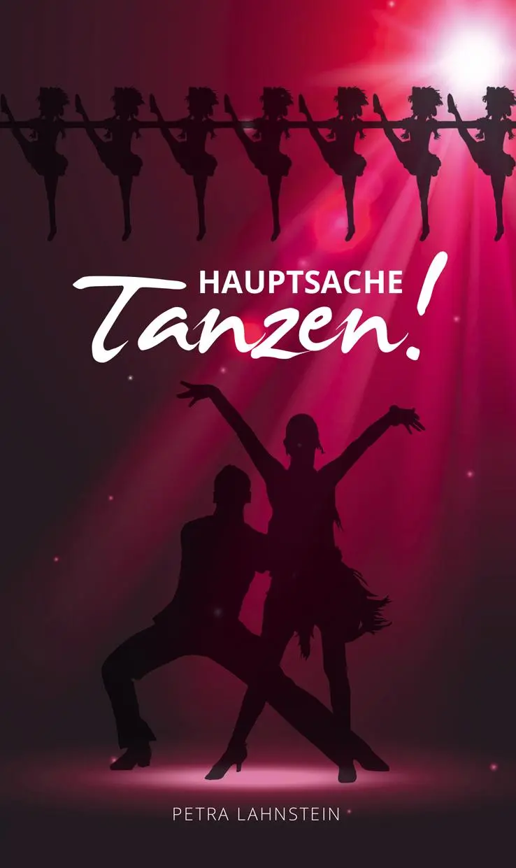 Cover: 9783945067130 | Hauptsache Tanzen | Petra Lahnstein | Taschenbuch | 224 S. | Deutsch