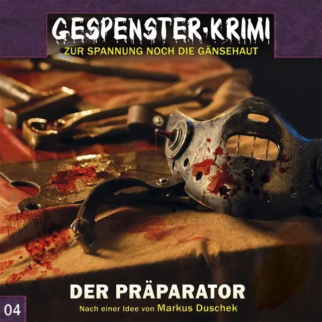Cover: 9783945757130 | Gespenster-Krimi - Der Präparator, 1 Audio-CD | Markus Duschek | CD