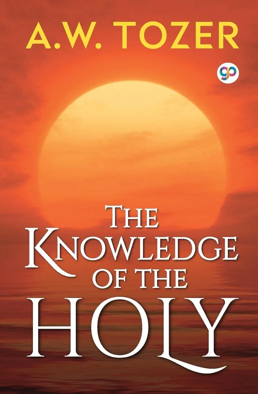 Cover: 9789389157130 | The Knowledge of the Holy | A. W. Tozer | Taschenbuch | Englisch