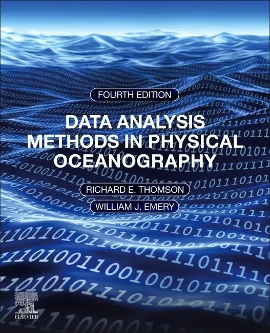 Cover: 9780323917230 | Data Analysis Methods in Physical Oceanography | Thomson (u. a.) Cover: 9780323917230 | Data Analysis Methods in Physical Oceanography | Thomson (u. a.)