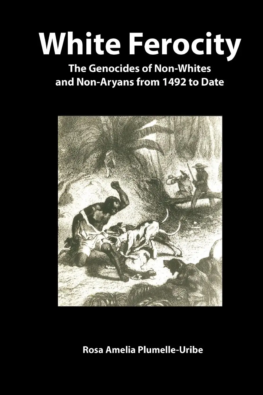 Cover: 9782869787230 | White Ferocity | Rosa Amelia Plumelle-Uribe | Taschenbuch | Englisch