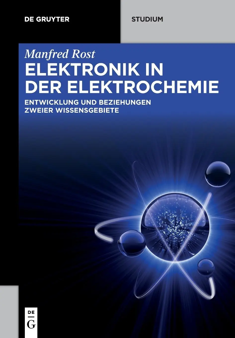 Cover: 9783110767230 | Elektronik in der Elektrochemie | Manfred Rost | Taschenbuch | X
