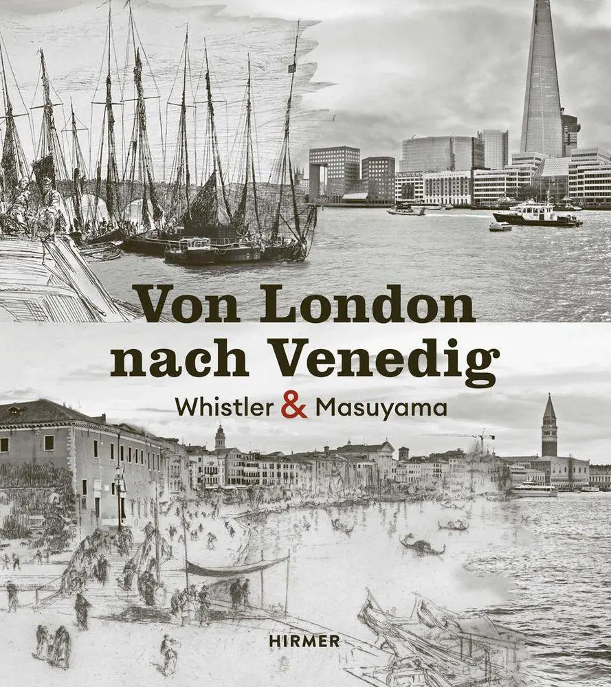 Cover: 9783777447230 | Von London nach Venedig | James Whistler und Hiroyuki Masuyama | Buch