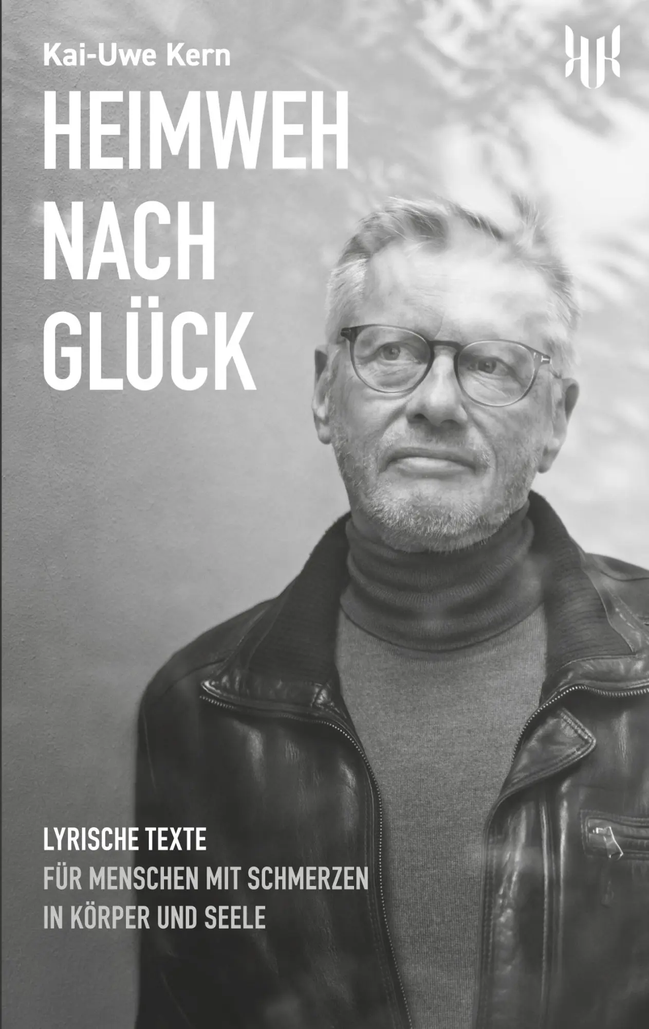 Cover: 9783819257230 | Heimweh nach Glück | Kai-Uwe Kern | Taschenbuch | 256 S. | Deutsch