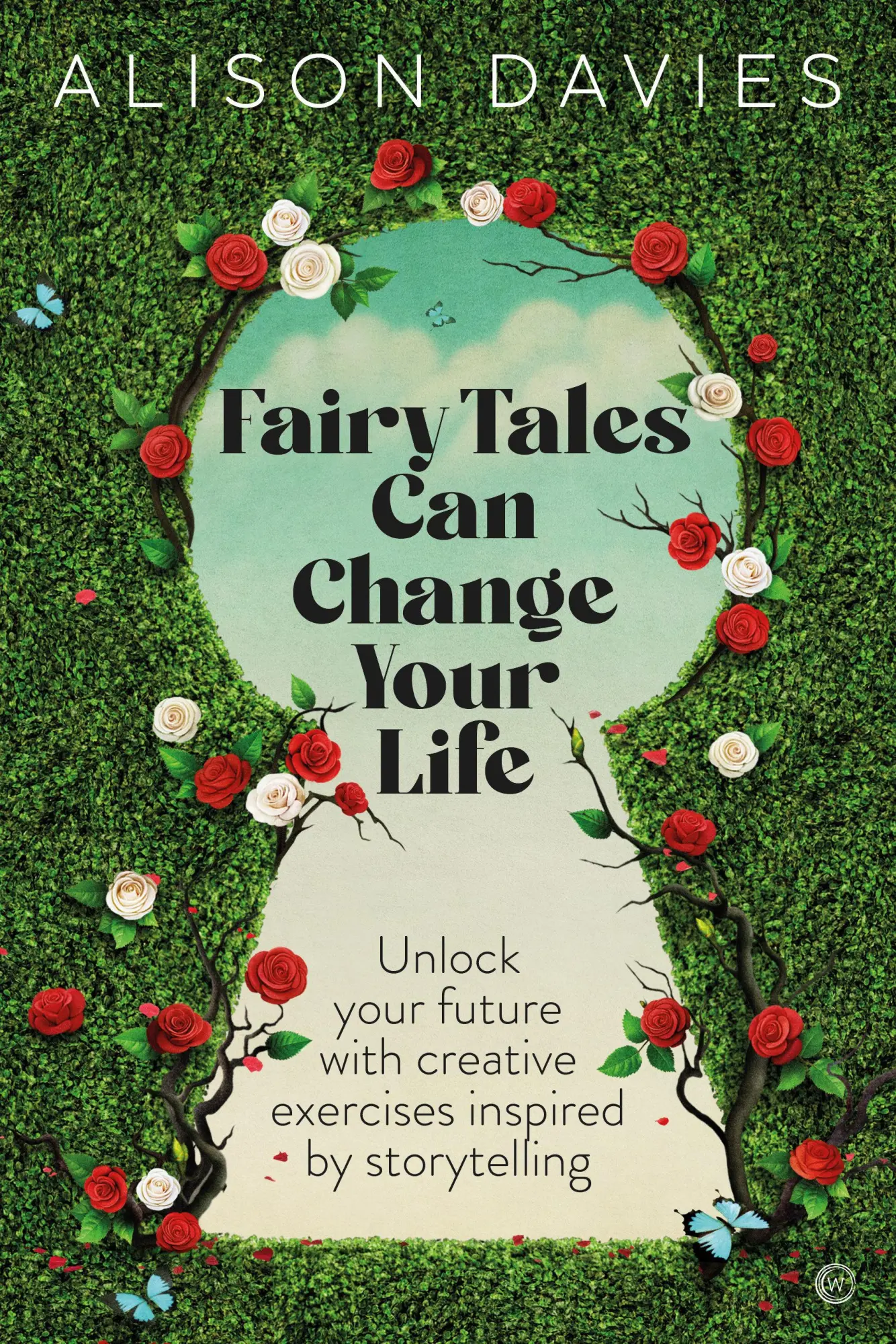 Cover: 9781786787330 | Fairy Tales Can Change Your Life | Alison Davies | Taschenbuch | 2023