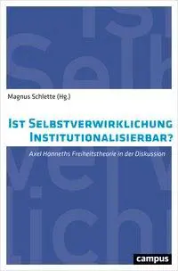 Cover: 9783593507330 | Ist Selbstverwirklichung institutionalisierbar? | Magnus Schlette