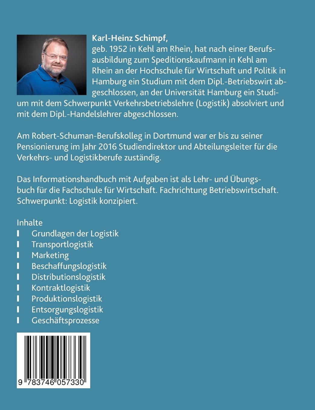 Rückseite: 9783746057330 | Logistik | Informationshandbuch und Aufgaben | Karl-Heinz Schimpf