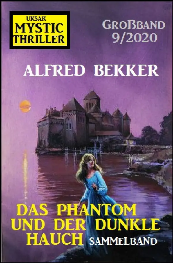 Cover: 9783752997330 | Das Phantom und der dunkle Hauch: Mystic Thriller Großband 9/2020