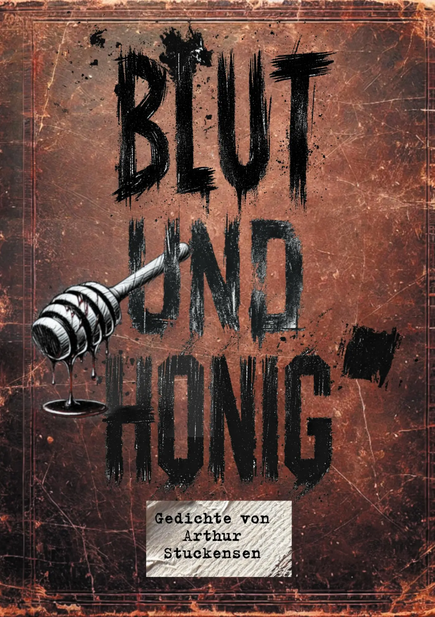 Cover: 9783769377330 | Blut und Honig | Gedichte von Arthur Stuckensen | Arthur Stuckensen