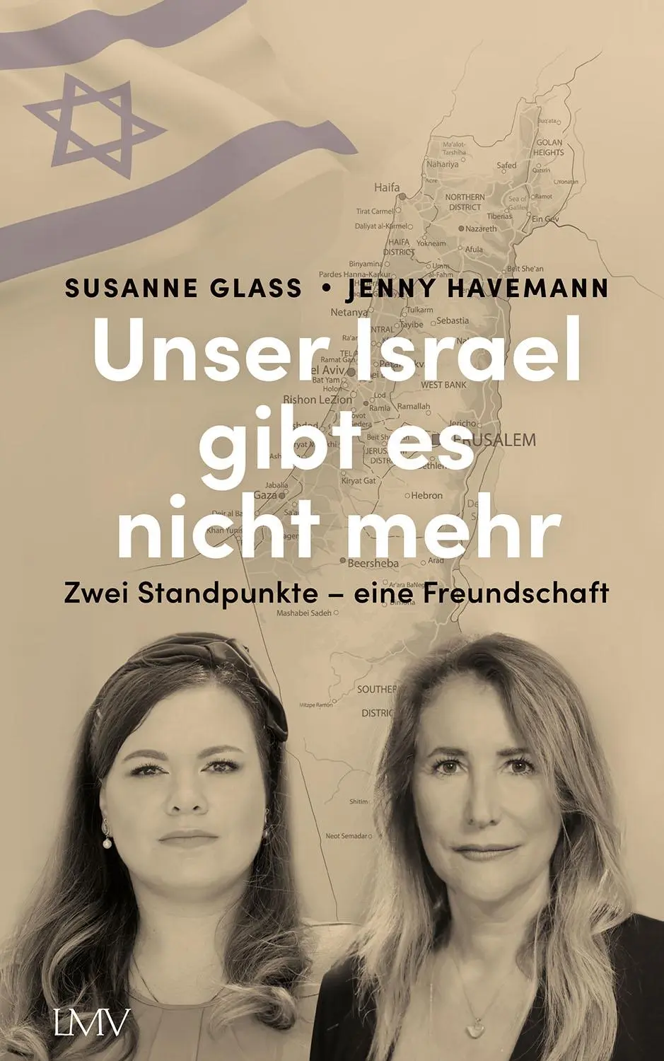 Cover: 9783784437330 | Unser Israel gibt es nicht mehr | Zwei Standpunkte - eine Freundschaft
