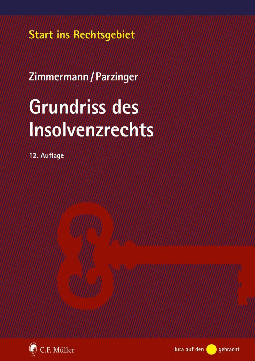 Cover: 9783811467330 | Grundriss des Insolvenzrechts | Walter Zimmermann (u. a.) | Buch