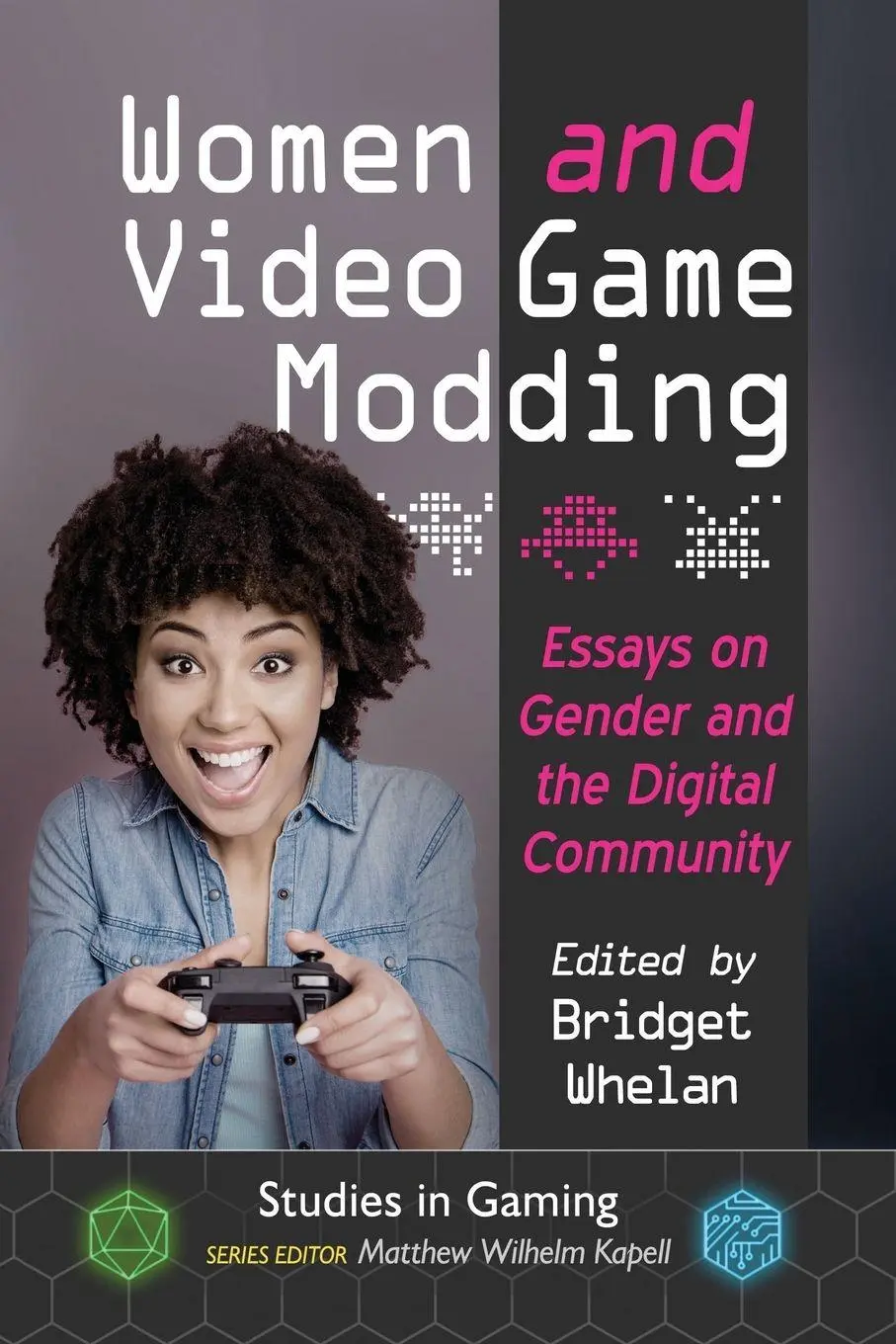 Cover: 9781476667430 | Women and Video Game Modding | Bridget Whelan (u. a.) | Taschenbuch