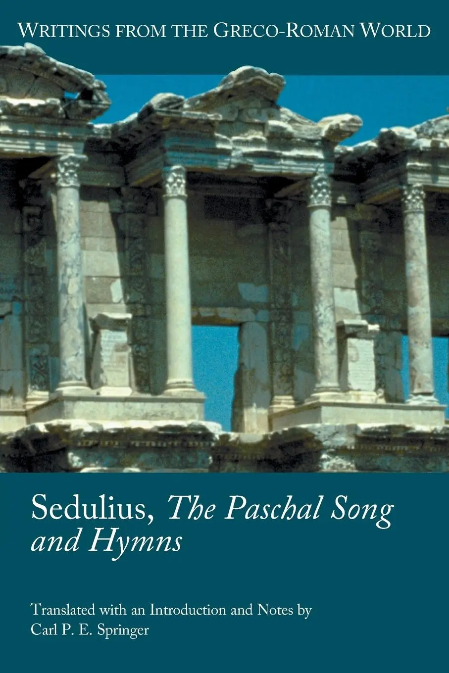 Cover: 9781589837430 | Sedulius, the Paschal Song and Hymns | Sedulius | Taschenbuch | 2013