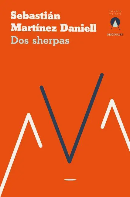 Cover: 9781913867430 | Dos sherpas | Sebastian Martinez Daniell | Taschenbuch | Spanisch