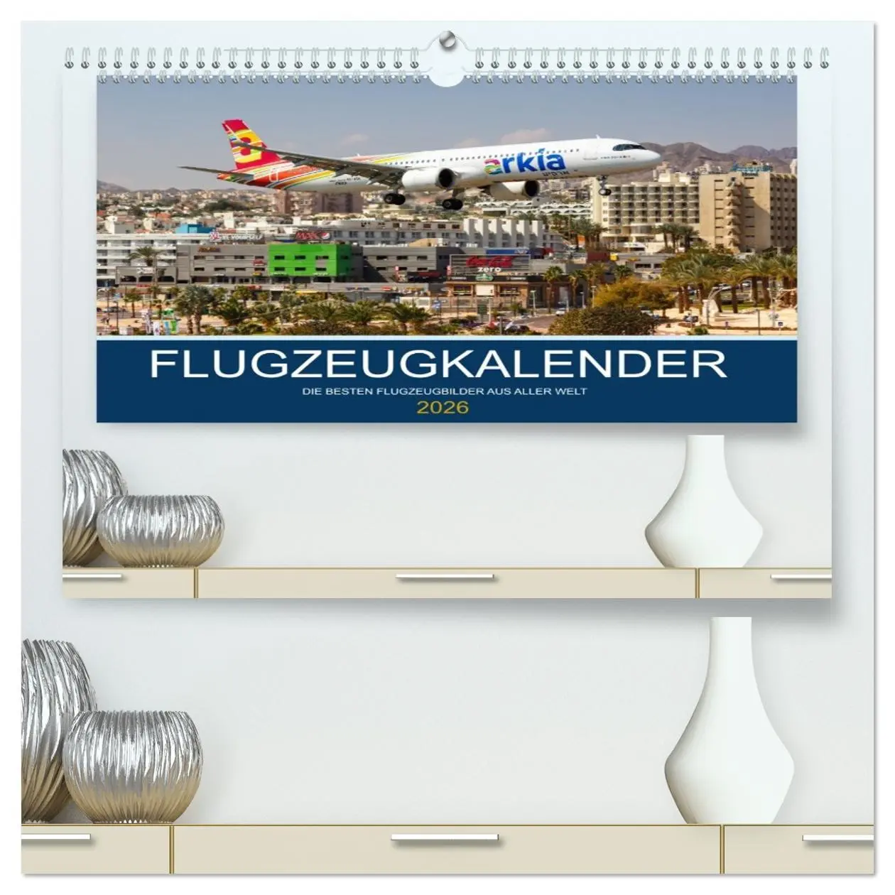 Cover: 9783457657430 | Flugzeugkalender - die besten Flugzeugbilder aus aller Welt...