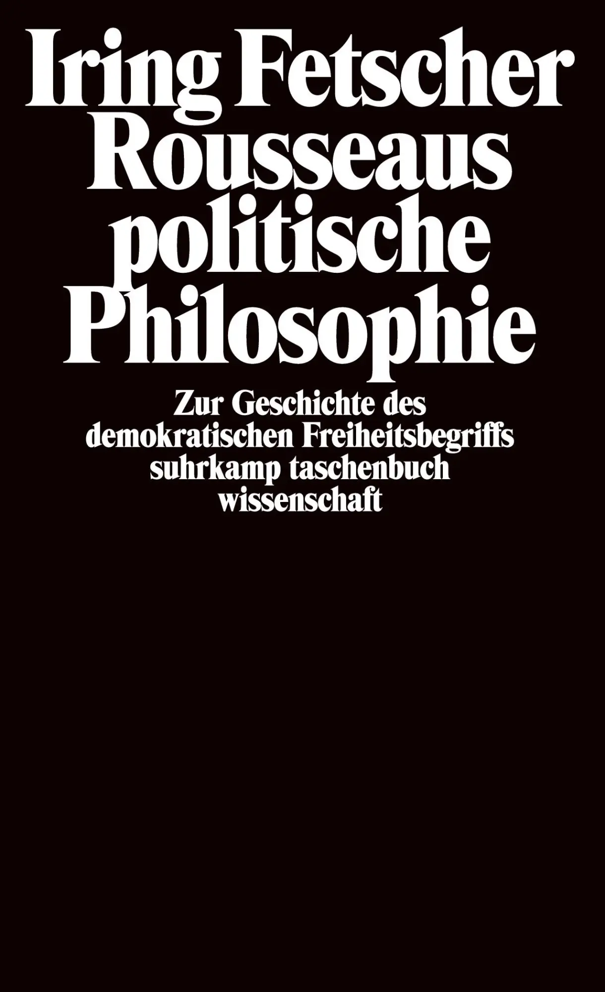 Cover: 9783518277430 | Rousseaus politische Philosophie | Iring Fetscher | Taschenbuch
