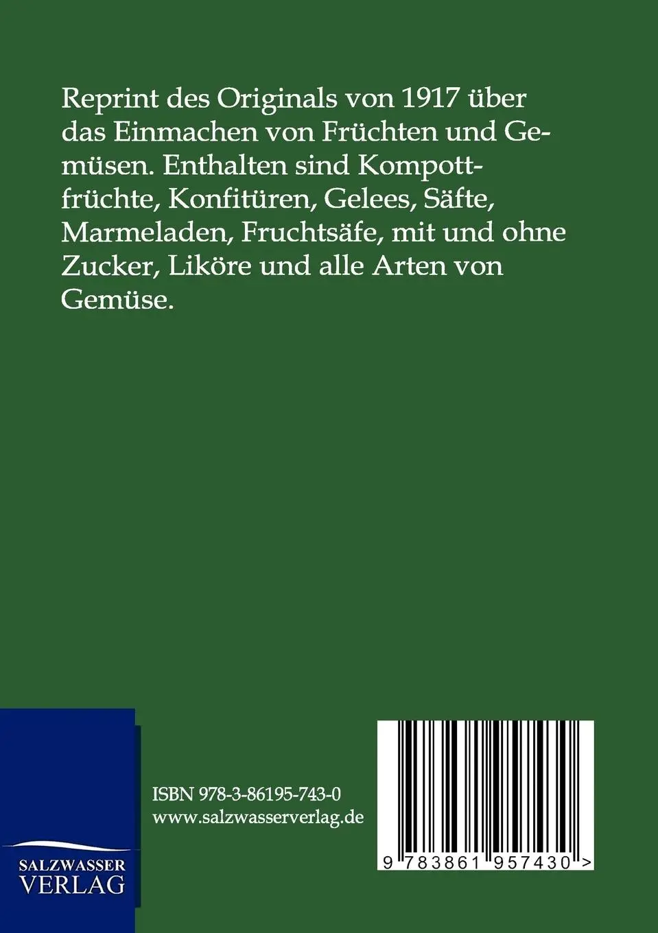 Rückseite: 9783861957430 | Das Einmachen der Früchte und Gemüse mit und ohne Apparat | Mary Hahn