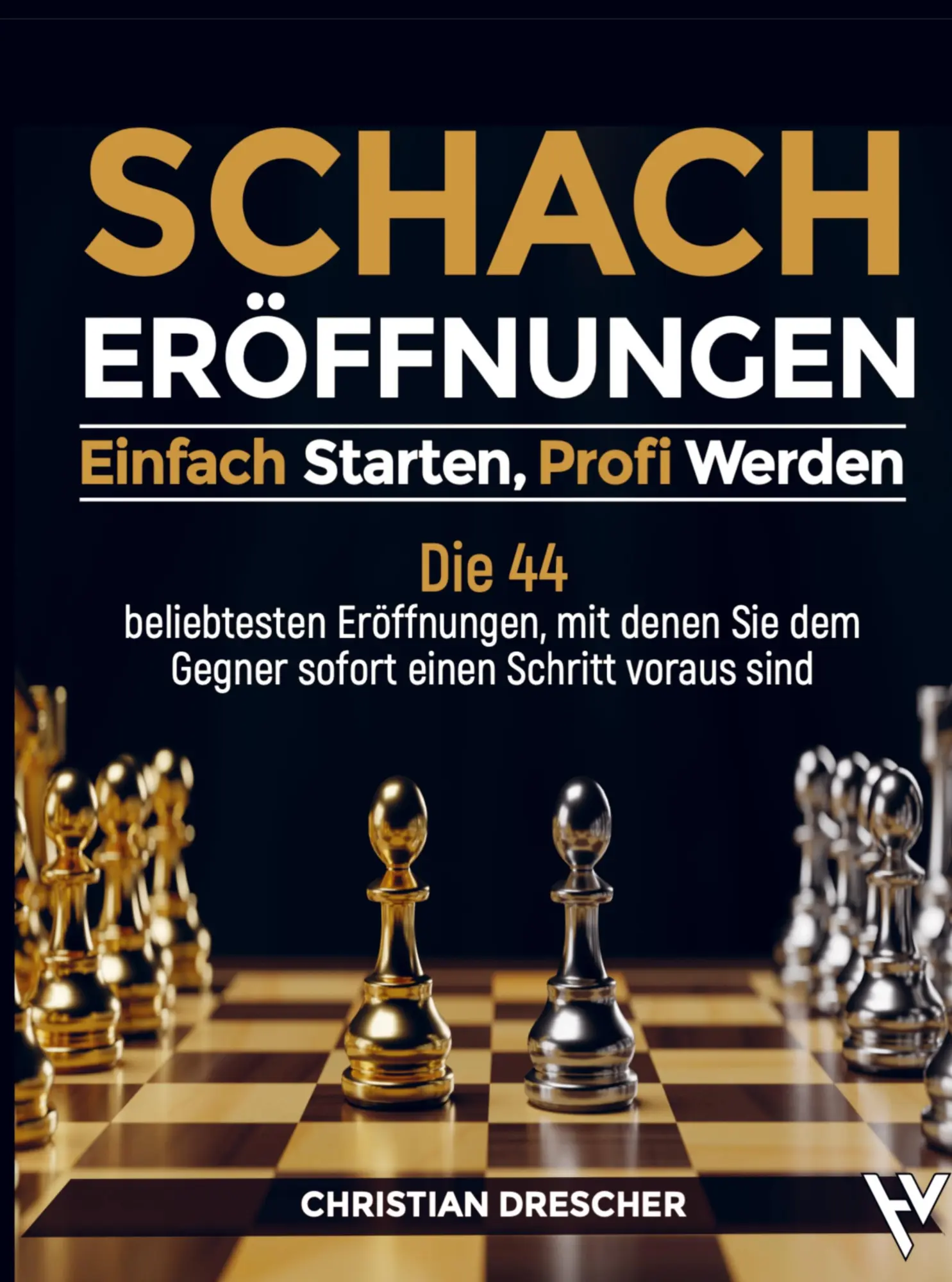 Cover: 9789403667430 | Schachero¿ffnungen ¿ Einfach starten, Profi werden | Drescher | Buch