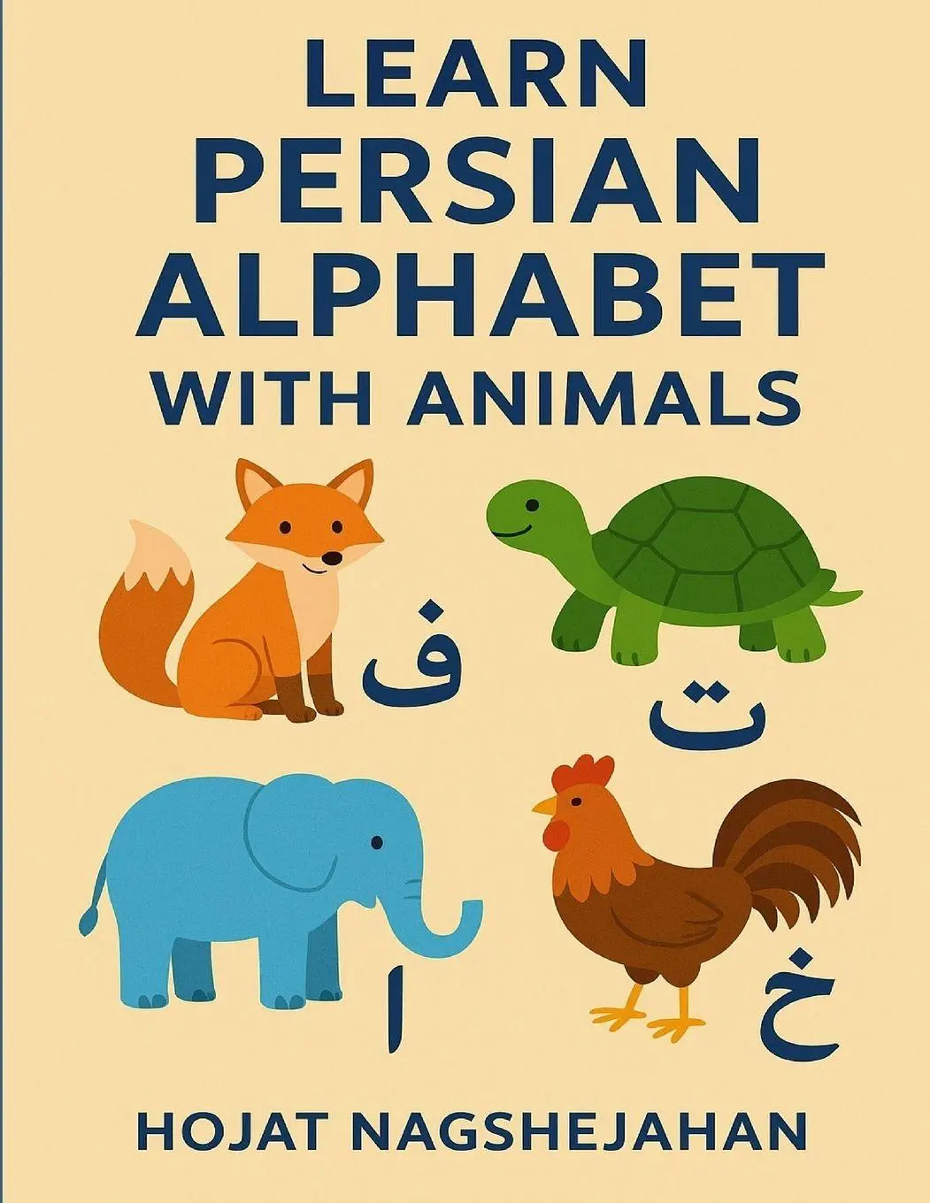 Cover: 9798869157430 | Learn Persian Alphabet with Animals | Hojat Naghshejahan | Taschenbuch