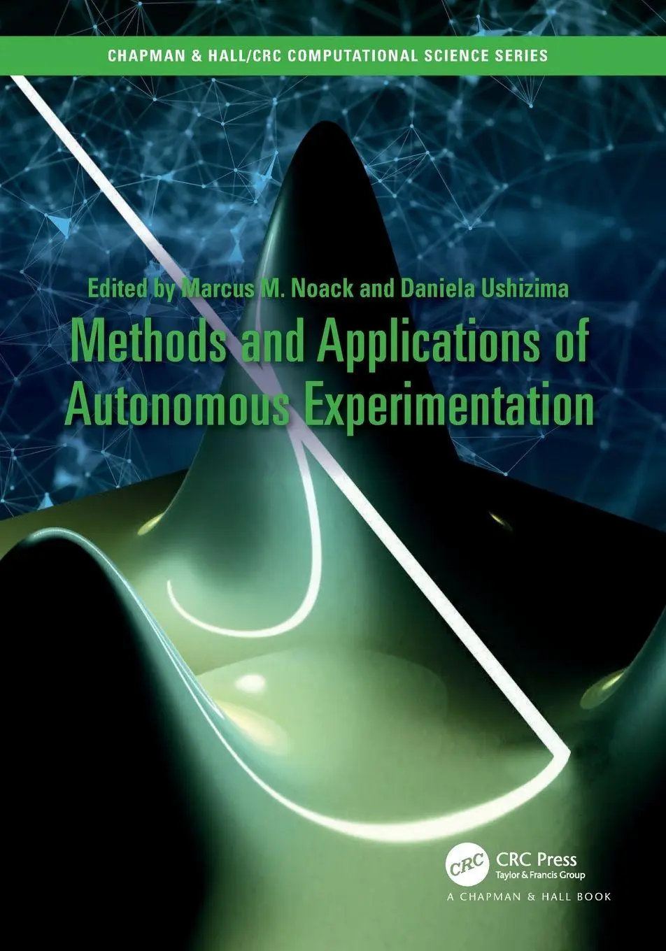 Cover: 9781032417530 | Methods and Applications of Autonomous Experimentation | Noack (u. a.)