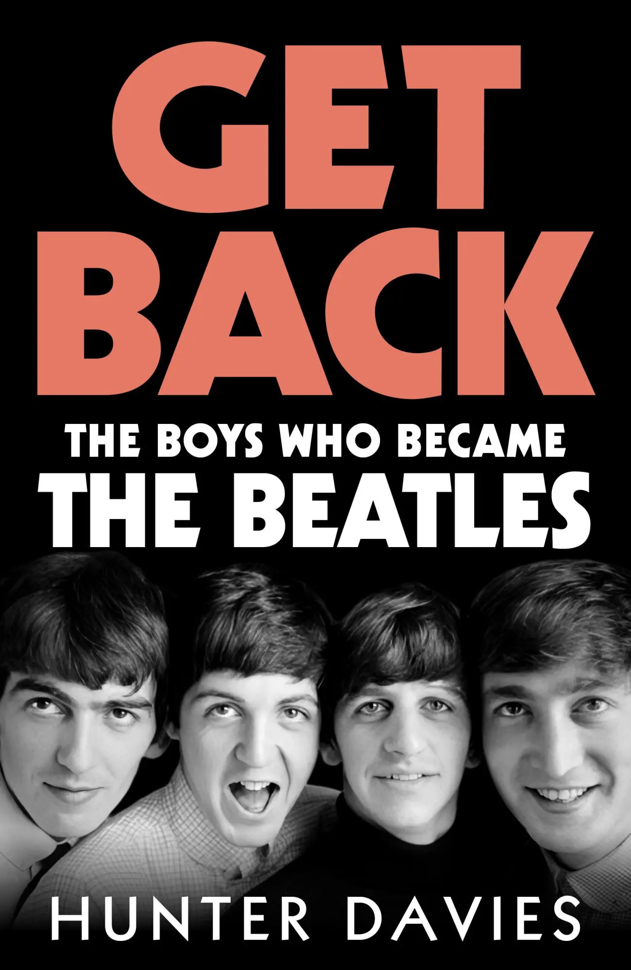 Cover: 9781529977530 | Get Back | The Boys Who Became The Beatles | Hunter Davies | Buch