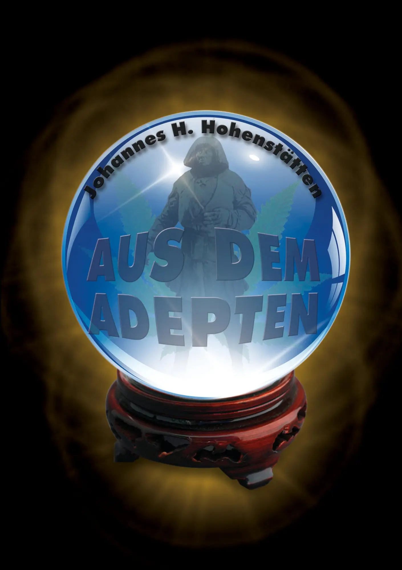 Cover: 9783732247530 | Aus dem Adepten | Johannes H. von Hohenstätten | Taschenbuch | 124 S.