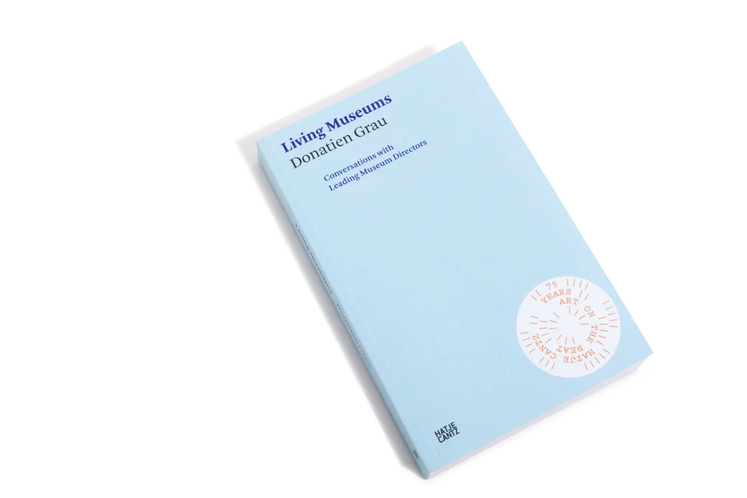 Bild: 9783775747530 | Donatien Grau. Living Museums | Donatien Grau | Taschenbuch | 320 S.