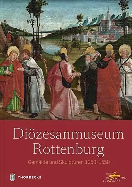 Cover: 9783799507530 | Diözesanmuseum Rottenburg | Gemälde und Skulpturen 1250-1550 | Prange