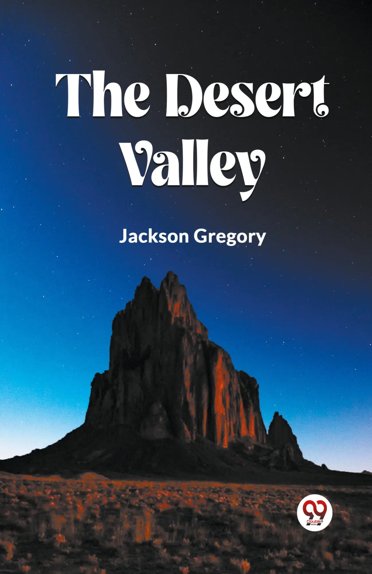 Cover: 9789361157530 | The Desert Valley | Jackson Gregory | Taschenbuch | Englisch | 2024