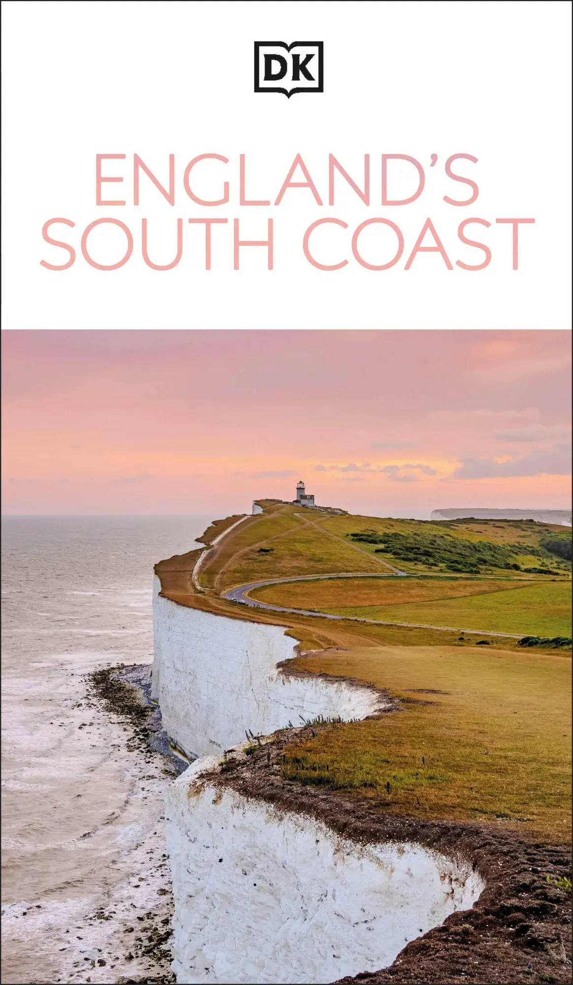 Cover: 9780241707630 | DK England's South Coast | Dk Travel | Taschenbuch | Travel Guide