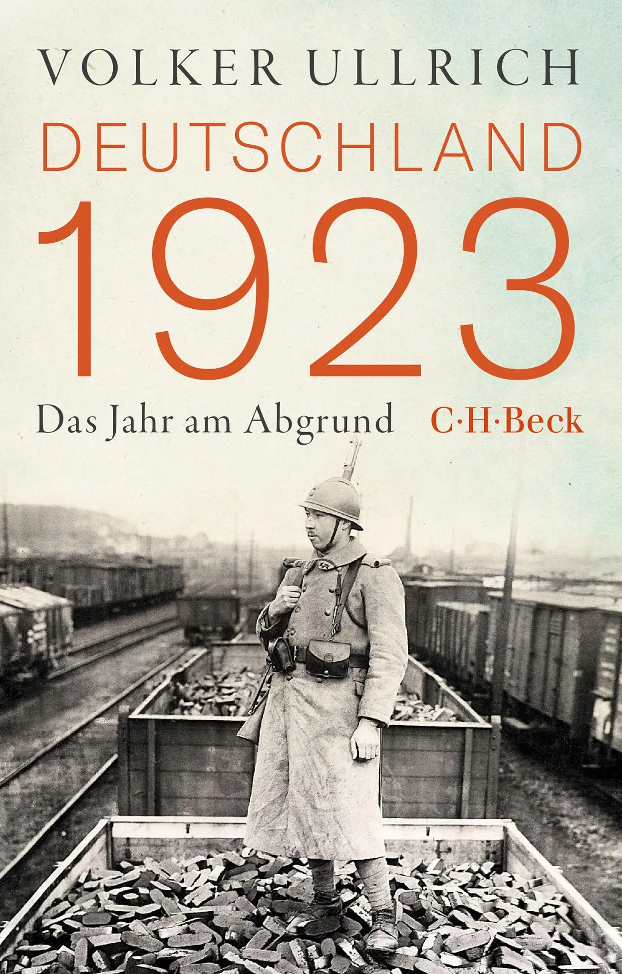 Cover: 9783406837630 | Deutschland 1923 | Das Jahr am Abgrund | Volker Ullrich | Taschenbuch