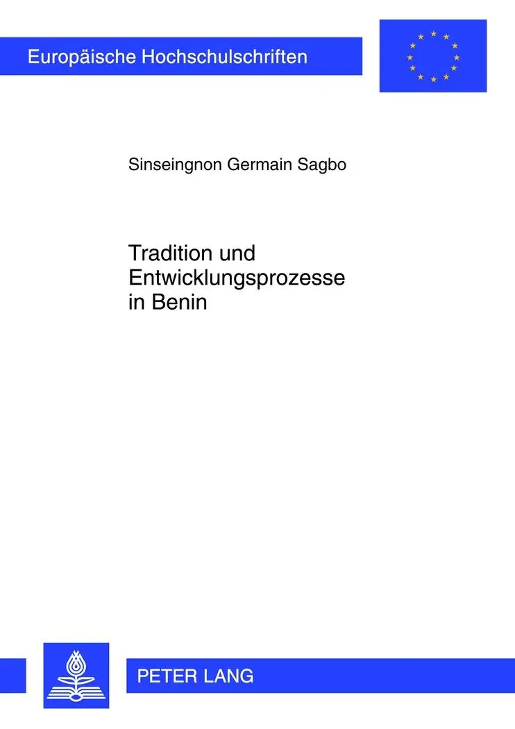 Cover: 9783631637630 | Tradition und Entwicklungsprozesse in Benin | Sagbo | Taschenbuch