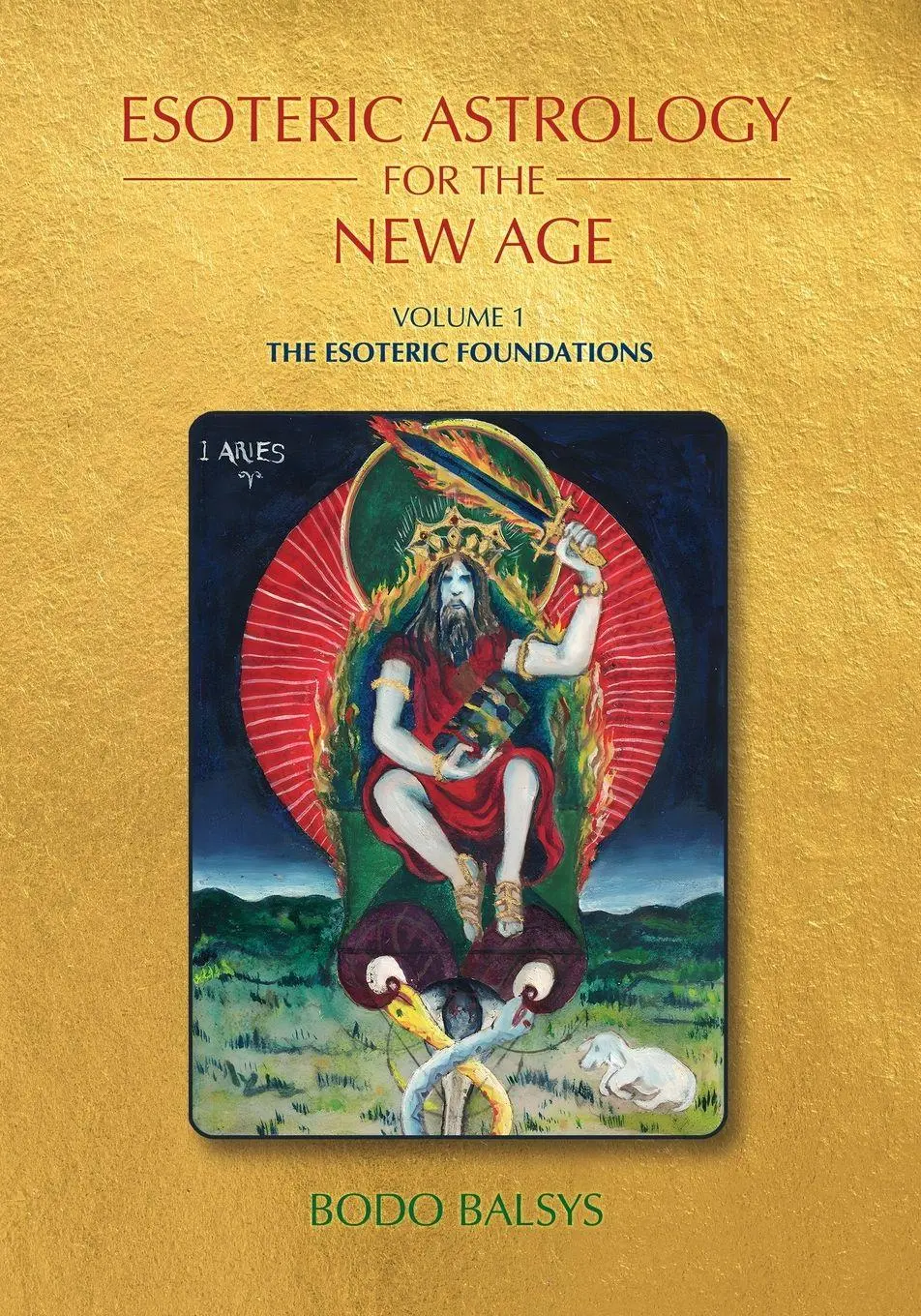 Cover: 9780648787730 | Esoteric Astrology for the New Age, Vol 1 | The Esoteric Foundations