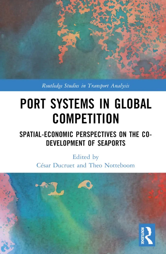 Cover: 9781032327730 | Port Systems in Global Competition | César Ducruet (u. a.) | Buch