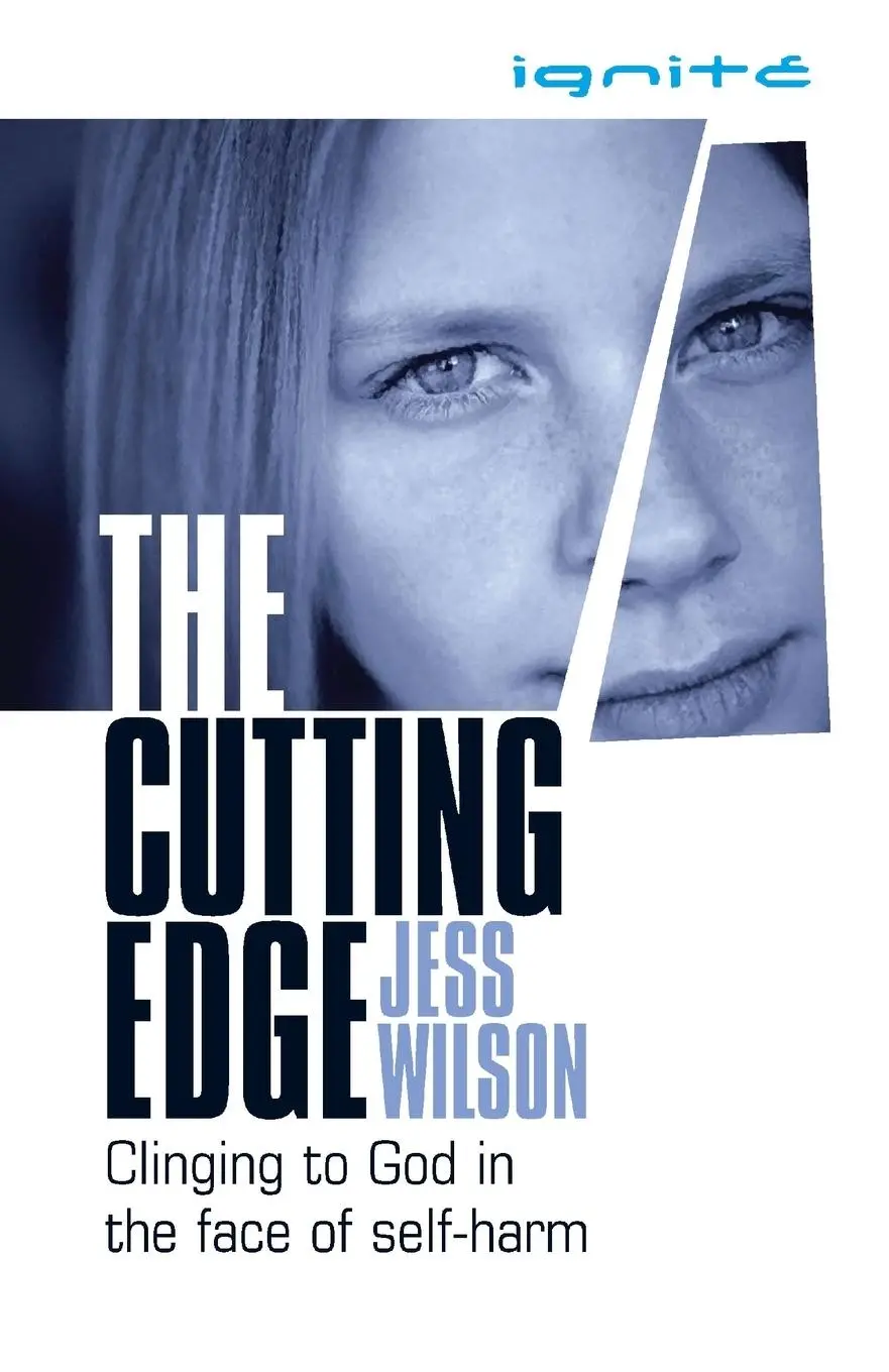 Cover: 9781850787730 | The Cutting Edge | Clinging to God in the Face of Self-Harm | Wilson