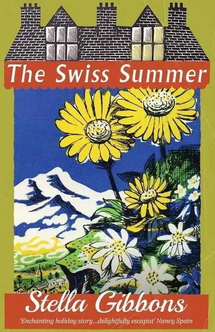 Cover: 9781913527730 | The Swiss Summer | Stella Gibbons | Taschenbuch | Englisch | 2021