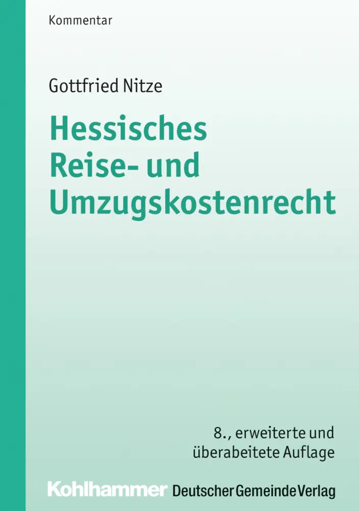 Cover: 9783555017730 | Hessisches Reise- und Umzugskostenrecht, Kommentar | Gottfried Nitze