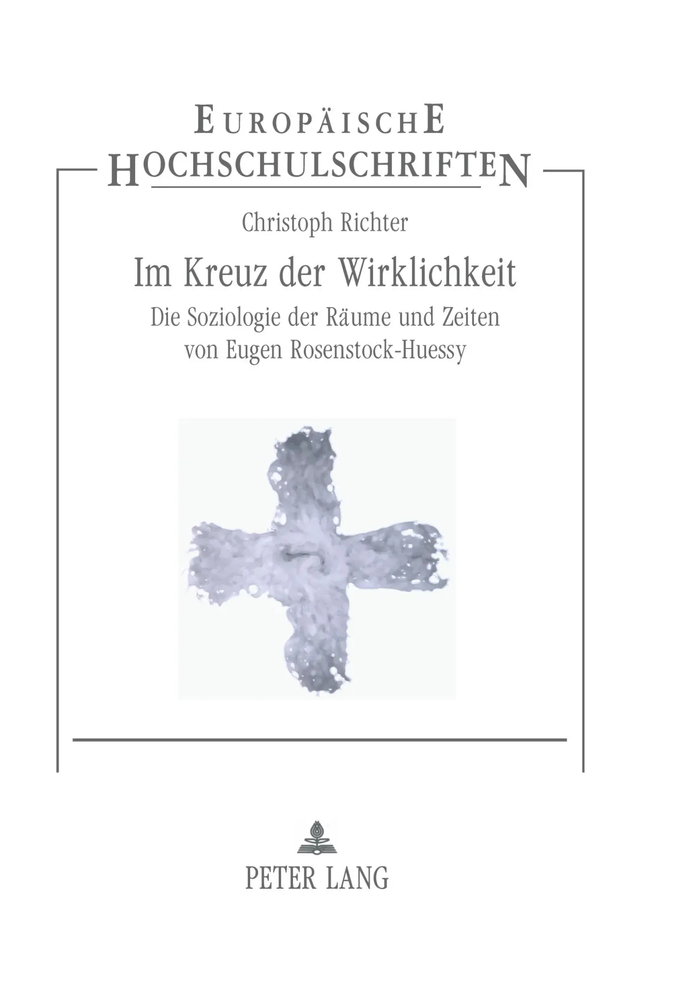 Cover: 9783631557730 | Im Kreuz der Wirklichkeit | Christoph Richter | Taschenbuch | 208 S.