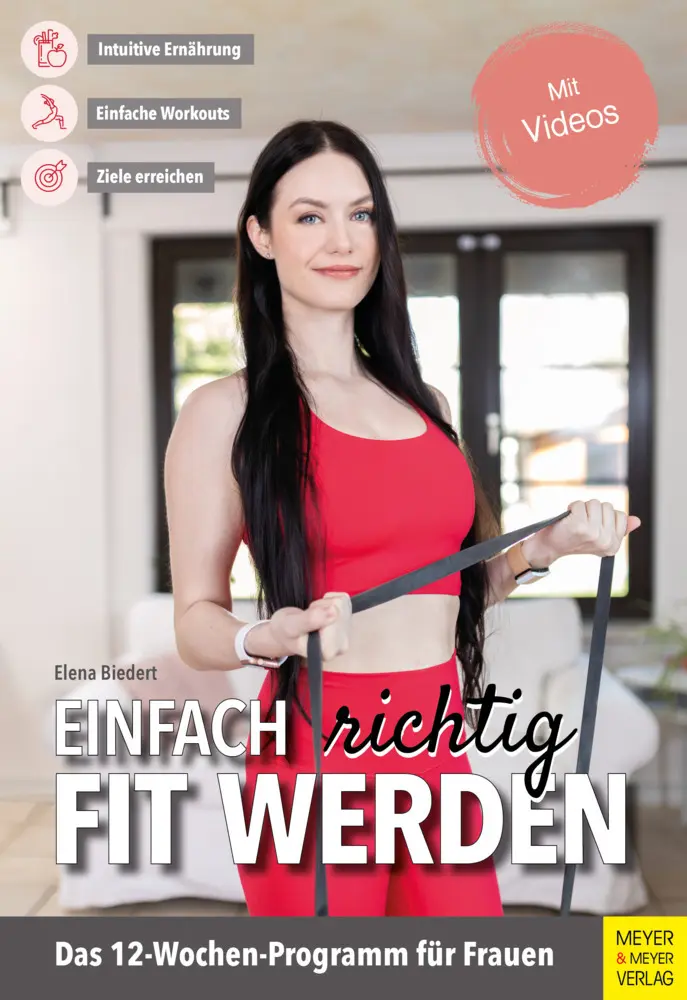 Cover: 9783840377730 | Einfach richtig fit werden | Das 12 Wochenprogramm für Frauen | Buch