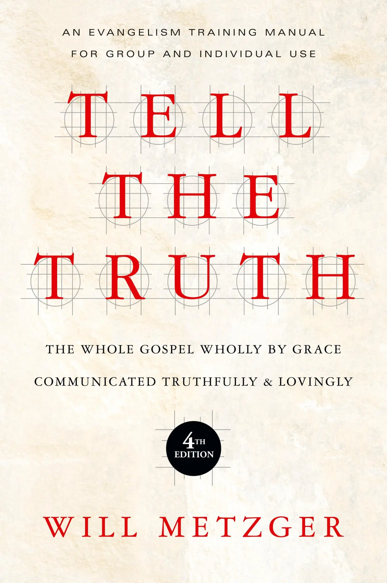 Cover: 9780830837830 | Tell the Truth | Will Metzger | Taschenbuch | Englisch | 2012 | IVP
