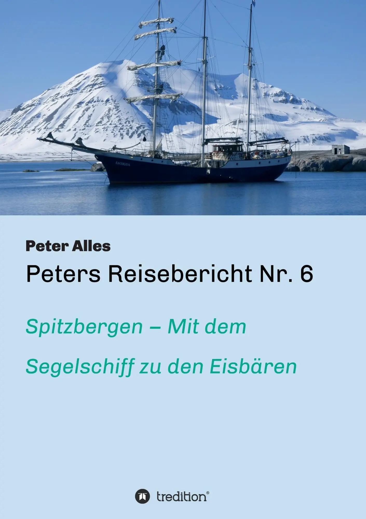Cover: 9783734507830 | Peters Reisebericht Nr. 6 | Peter Alles | Taschenbuch | 88 S. | 2016