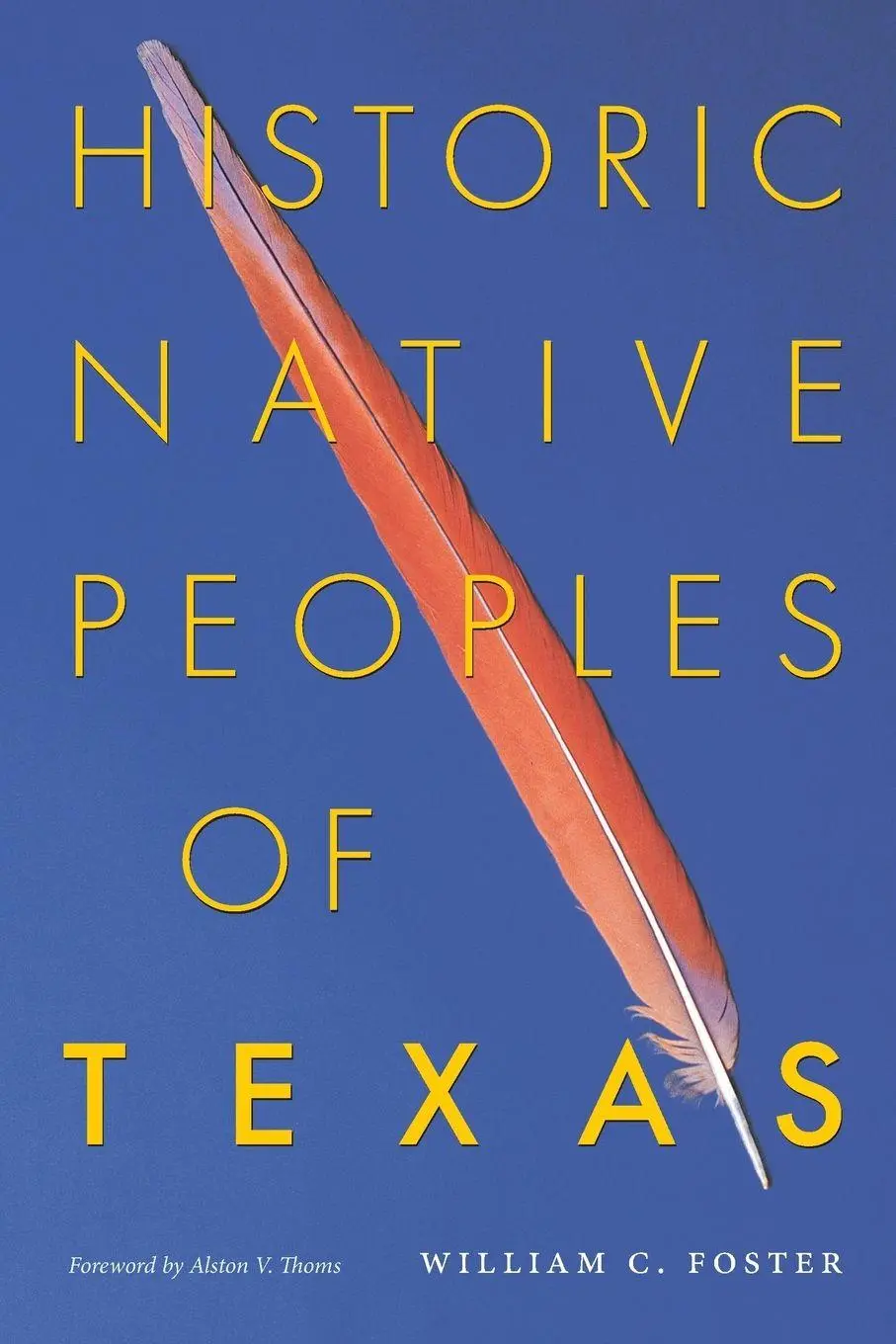 Cover: 9780292717930 | Historic Native Peoples of Texas | William C. Foster | Taschenbuch