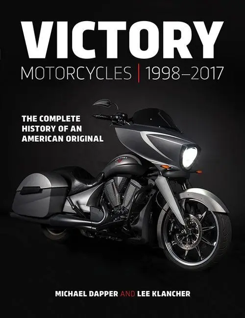 Cover: 9781937747930 | Victory Motorcycles 1998-2017 | Lee Klancher (u. a.) | Buch | Englisch